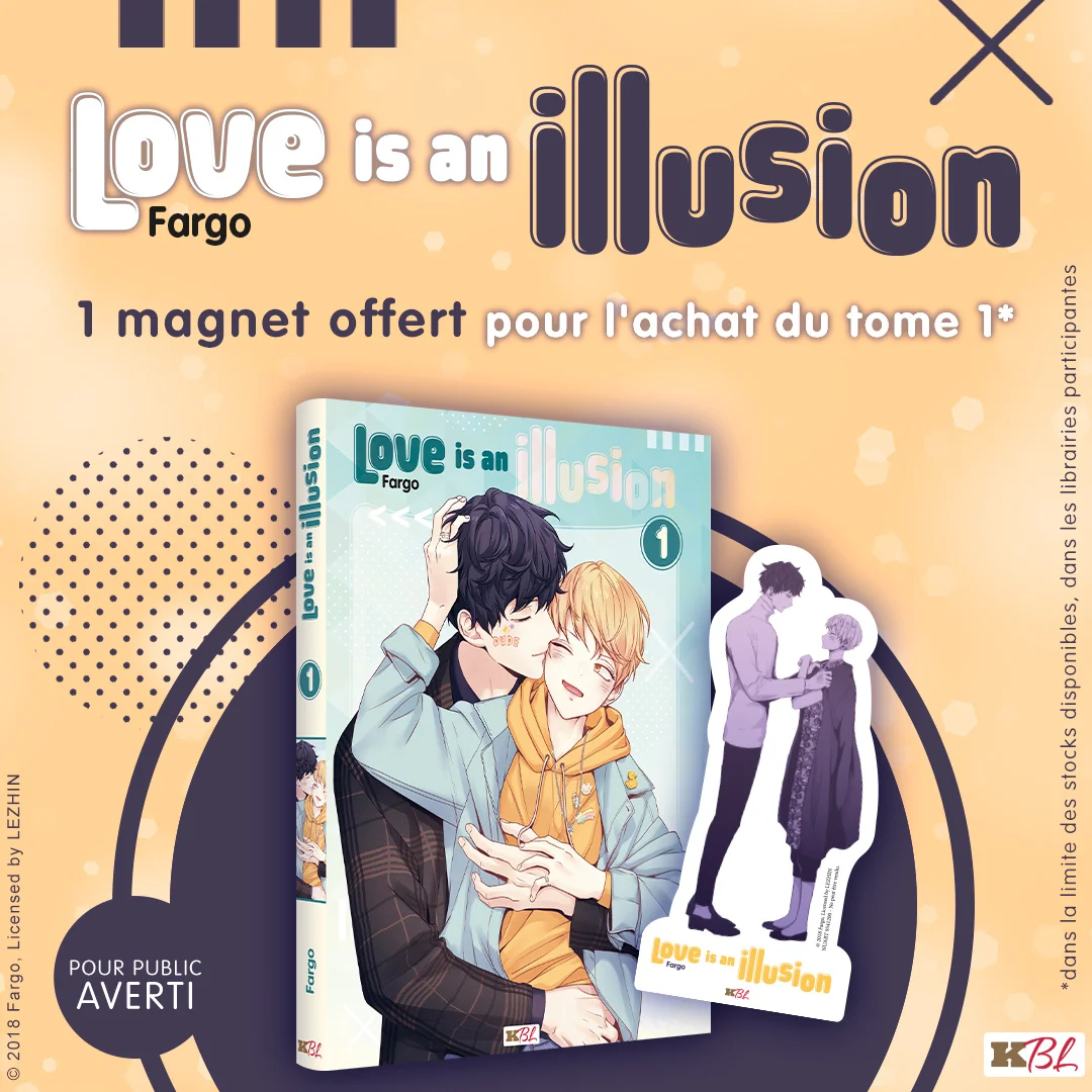 Evenement : Love is an illusion T.1 : Un magnet offert