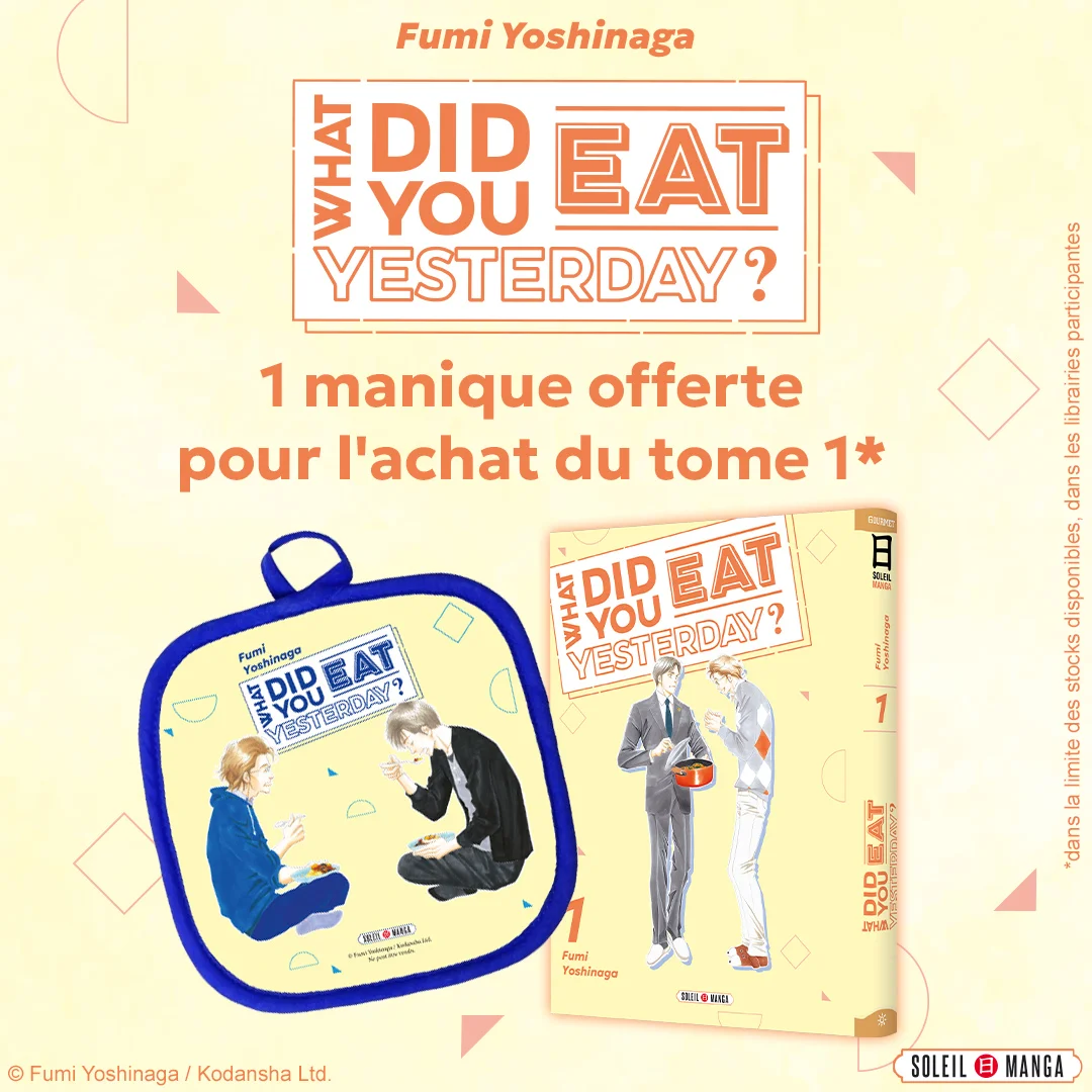 Evenement : What did you eat yesterday ? T.1 : Une manique offerte