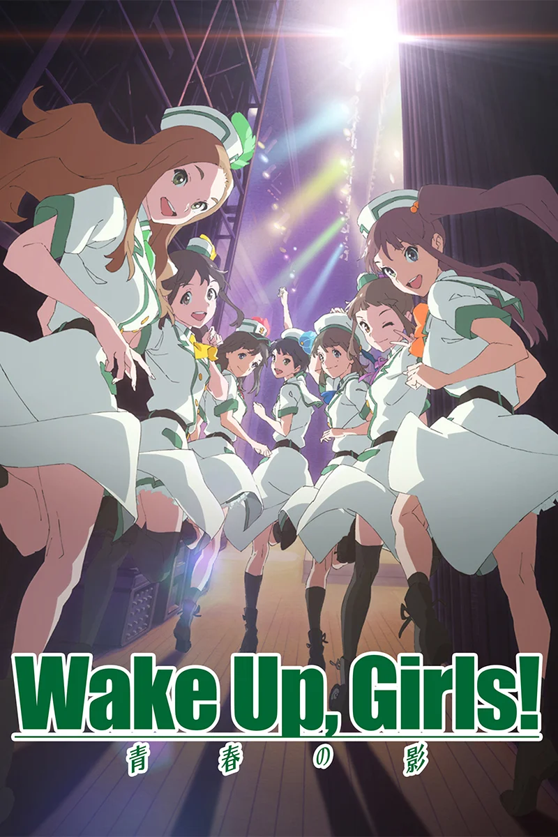 anime : Wake Up, Girls! Shadow of Youth