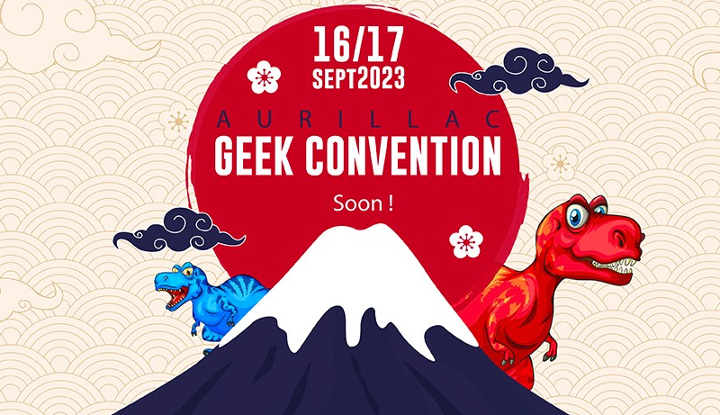 Evenement : Aurillac Geek Convention