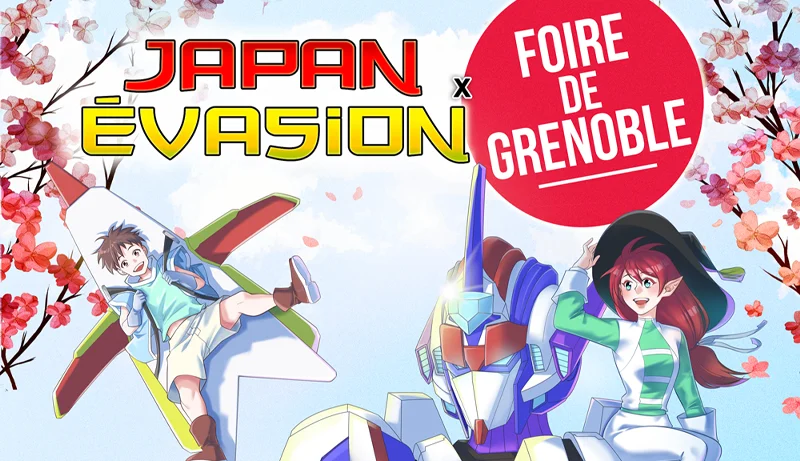 Evenement : Japan Evasion x Foire de Grenoble 2024